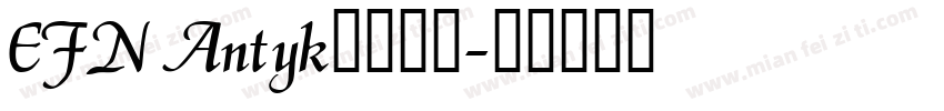 EFN Antyk字体下载字体转换